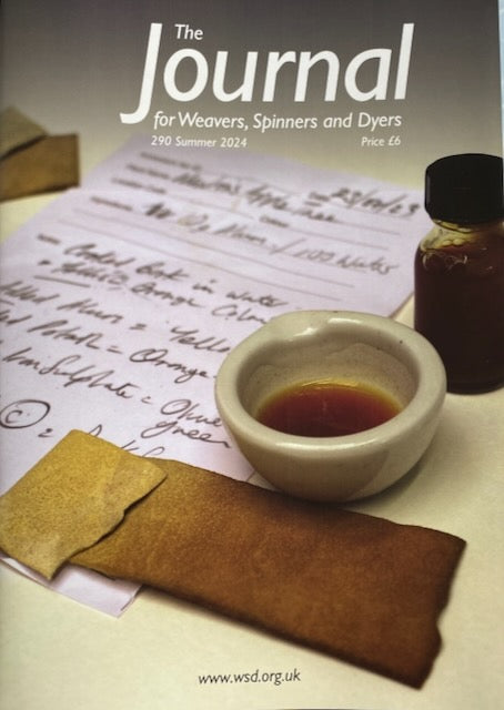 The Journal for Weavers, Spinners and Dyers - Issue 290 Summer 2024