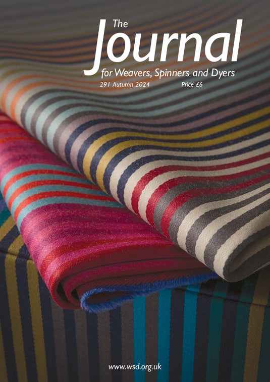 The Journal for Weavers, Spinners and Dyers - Issue 291 Autumn 2024